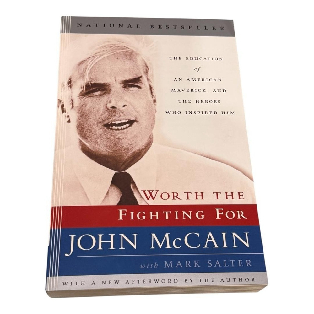 Worth the Fighting For by John McCain Mark Salter Paperback Political Memoir